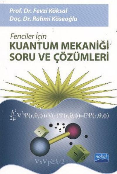 Fenciler İçin Kuantum Mekaniği Soru ve Çözümleri %6 indirimli Fevzi Kö