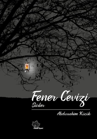 Fener Cevizi ‘'Şiirler Abdurrahim Küçük