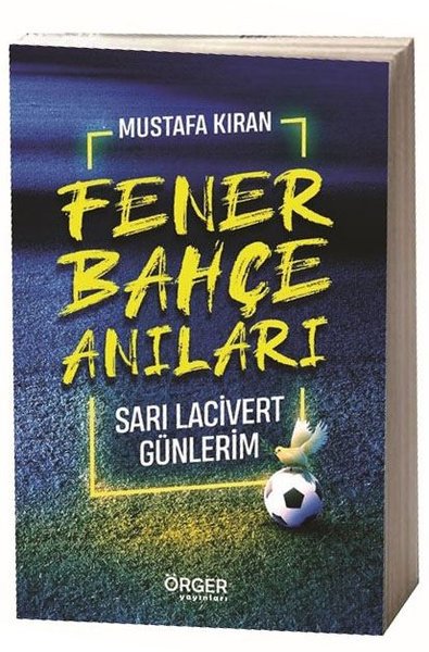 Fenerbahçe Anıları Mustafa Kıran