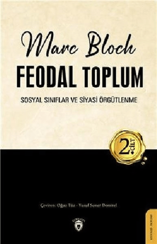 Feodal Toplum 2. Cilt Marc Bloch