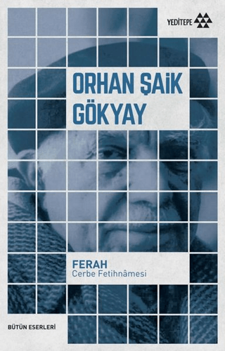 Ferah - Cerbe Fetihnamesi Orhan Şaik Gökyay