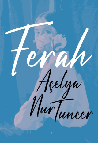 Ferah Açelya Nur Tuncer