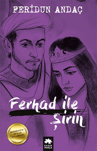 Ferhad ile Şirin Feridun Andaç