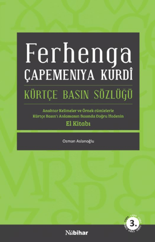 Ferhanga Çapemeniya Kurdi - Kürtçe Basın Sözlüğü Osman Aslanoğlu