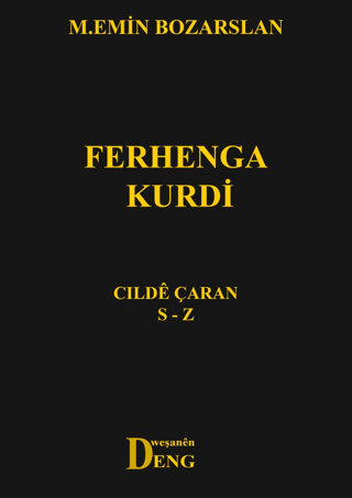 Ferhenga Kurdi - Cılde Çaran S - Z (Ciltli) M. Emin Bozarslan