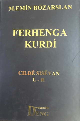 Ferhenga Kurdi - Cılde Sıseyan L - R (Ciltli) M. Emin Bozarslan