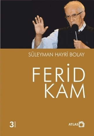 Ferid Kam Süleyman Hayri Bolay