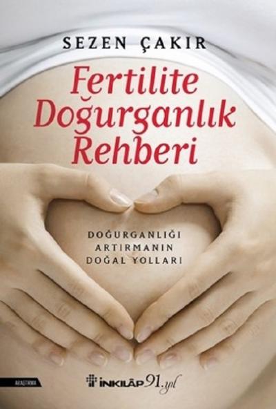 Fertilite Doğurganlık Rehberi Sezen Çakır