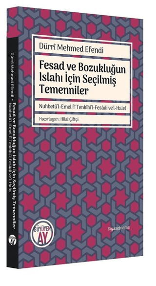 Fesad ve Bozukluğun Islahı İçin Seçilmiş Temenniler Dürri Mehmed Efend