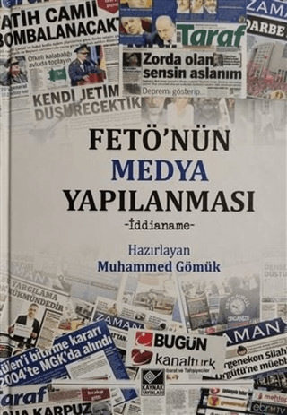 FETÖ'nün Medya Yapılanması (Ciltli) Muhammed Gömük