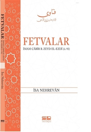 Fetvalar: İmam Cabir B. Zeyd El-Ezdi (Ö.93) İsa Nehrevan