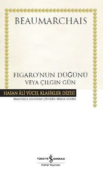 Figaro'nun Düğünü veya Çılgın Gün (Ciltli) Pierre Beaumarchais