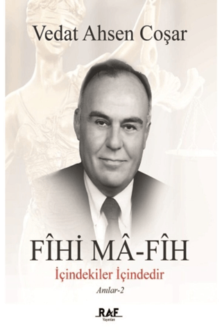 Fihi Ma-Fih / İçindekiler İçindedir Vedat Ahsen Coşar