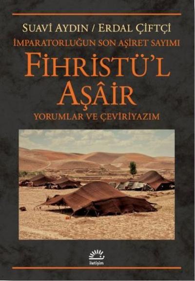 Fihristü'l Aşair - İmparatorluğun Son Aşiret Sayımı Suavi Aydın