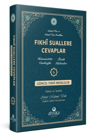 Fıkhi Suallere Cevaplar 6. Cilt (Ciltli) Fatih Kalender