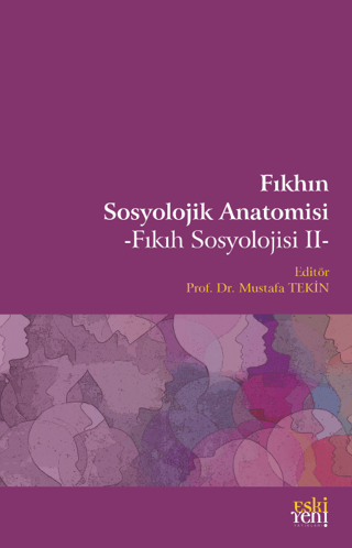 Fıkhın Sosyolojik Anatomisi Ali Tekin