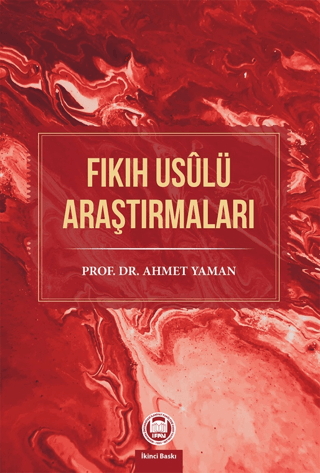 Fıkıh Usülü Araştırmaları Ahmet Yaman