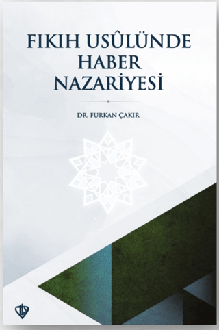 Fıkıh Usulünde Haber Nazariyesi Furkan Çakır