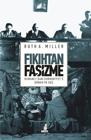 Fıkıhtan Faşizme Ruth A. Miller