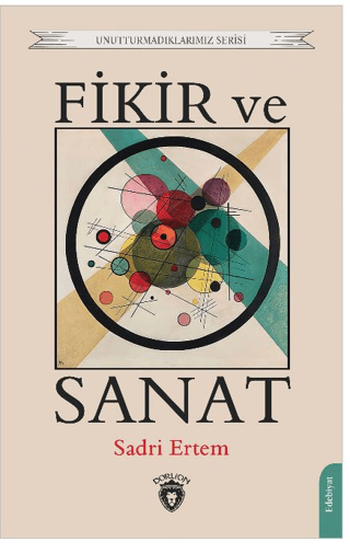 Fikir ve Sanat - Unutturmadıklarımız Serisi Sadri Ertem