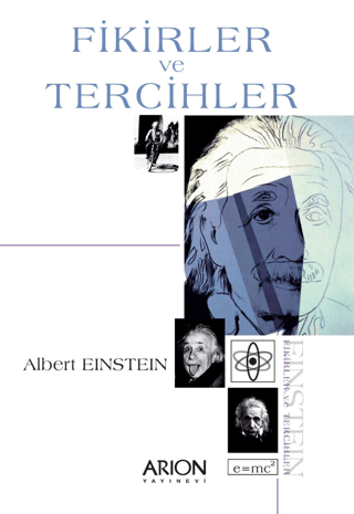 Fikirler ve Tercihler Albert Einstein