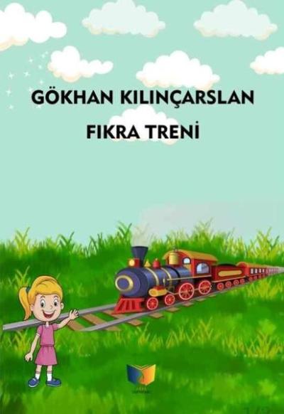 Fıkra Treni Gökhan Kılınçarslan