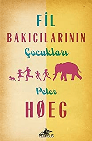 Fil Bakıcılarının Çocukları Peter Hoeg