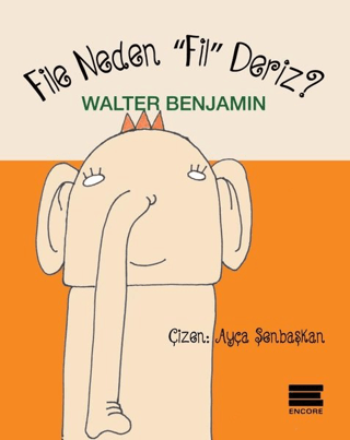 File Neden Fil Deriz Walter Benjamin