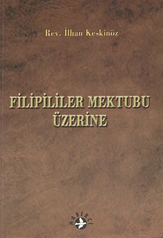 Filipililer Mektubu Üzerine İlhan Keskinöz