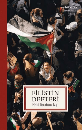 Filistin Defteri Halil İbrahim İzgi