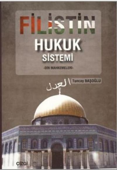 Filistin Hukuk Sistemi %15 indirimli Tuncay Başoğlu