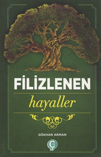 Filizlenen Hayaller Gökhan Arman