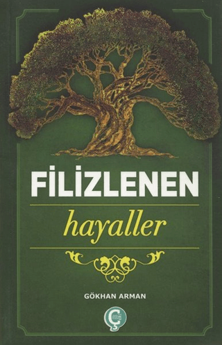 Filizlenen Hayaller Gökhan Arman