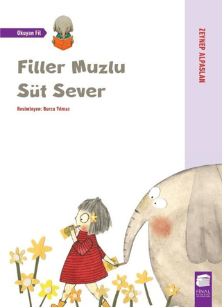 Filler Muzlu Süt Sever Zeynep Alpaslan