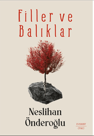 Filler ve Balıklar Neslihan Önderoğlu