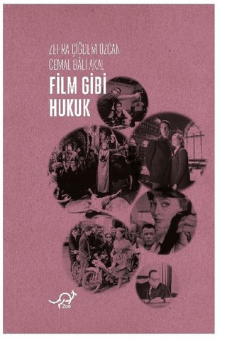 Film Gibi Hukuk Zehra Çiğdem Özcan