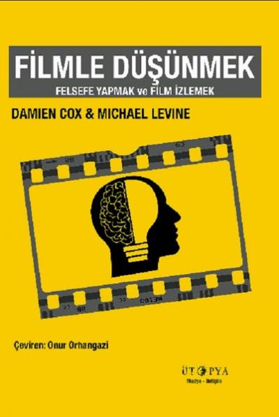 Filmle Düşünmek Damian Cox