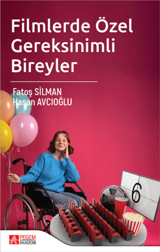 Filmlerde Özel Gereksinimli Bireyler Kolektif