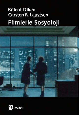 Filmlerle Sosyoloji Bülent Diken