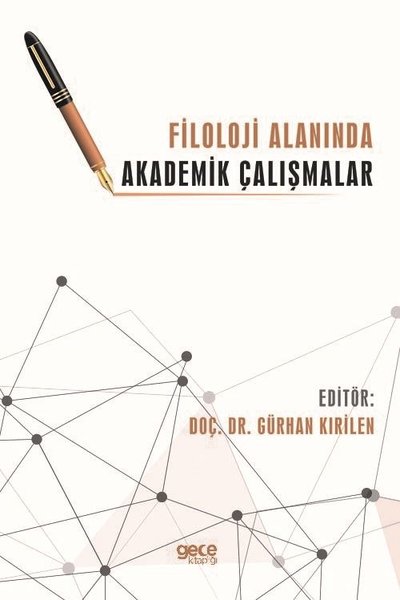 Filoloji Alanında Akademik Çalışmalar Gürhan Kırilen