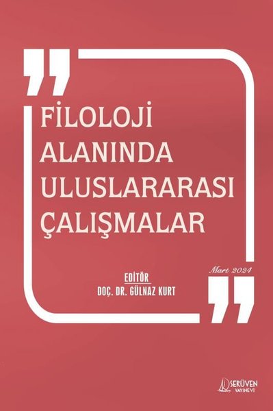 Filoloji Alanında Uluslararası Çalışmalar Mart 2024 Kolektif