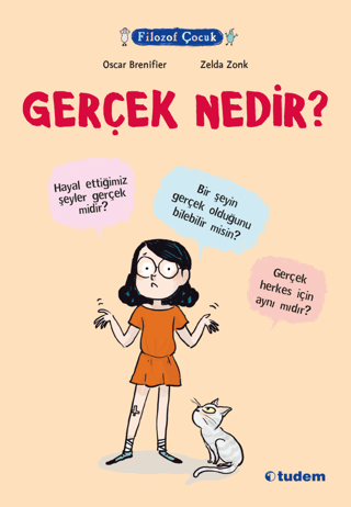 Gerçek Nedir? - Filozof Çocuk Oscar Brenifier