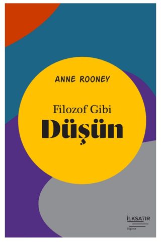 Filozof Gibi Düşün Anne Rooney