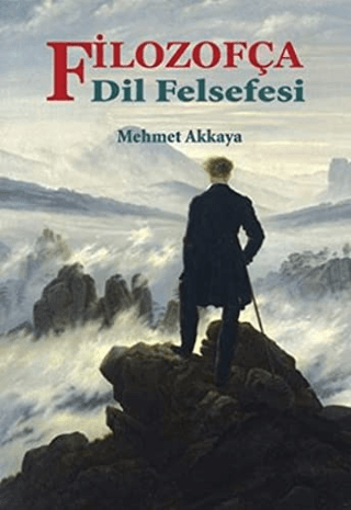 Filozofça - Dil Felsefesi Mehmet Akkaya