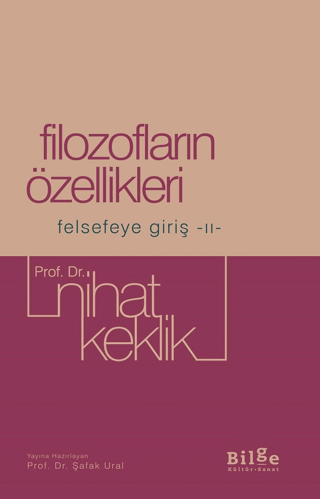 Filozofların Özellikleri - Felsefeye Giriş 2 Nihat Keklik