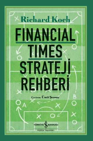 Financial Times Strateji Rehberi Richard Koch