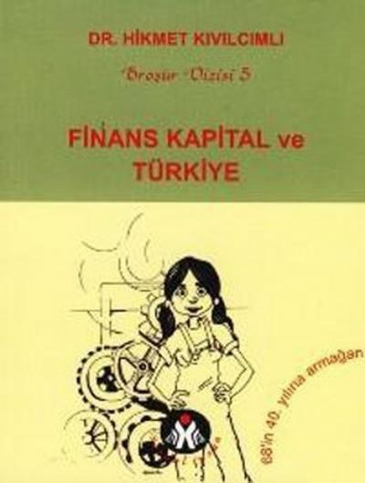 Finans Kapital ve Türkiye Hikmet Kıvılcımlı