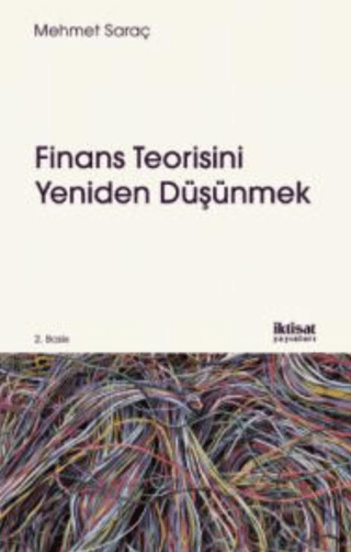 Finans Teorisini Yeniden Düşünmek Mehmet Saraç