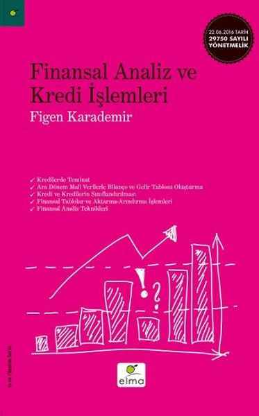 Finansal Analiz ve Kredi İşlemleri Figen Karademir