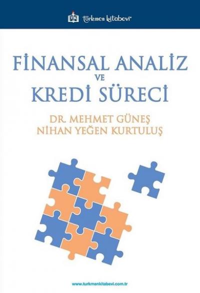 Finansal Analiz ve Kredi Süreci Mehmet Güneş